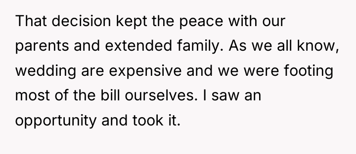 That decision kept the peace with our parents and extended...