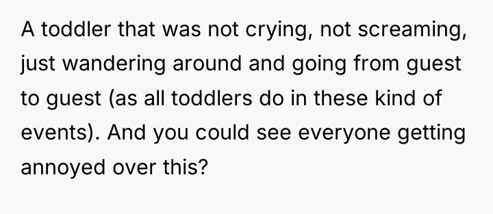 A toddler that was not crying, not screaming, just wandering...