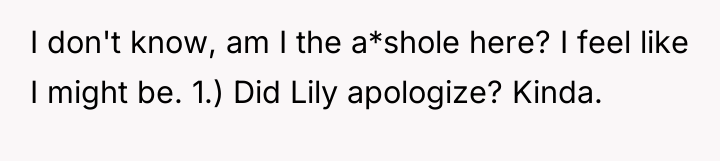 I don't know, am I the a*shole here? I feel...