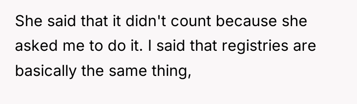 She said that it didn't count because she asked me...