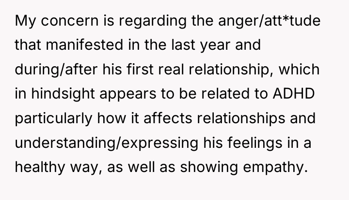 My concern is regarding the anger/att*tude that manifested in the...