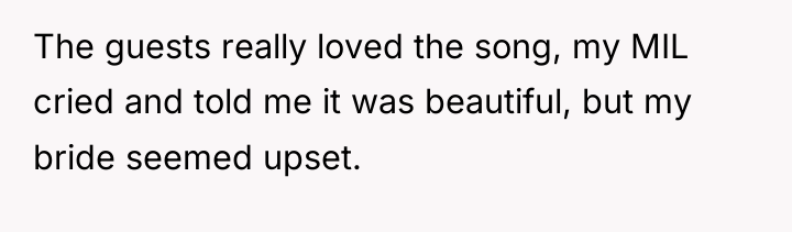 The guests really loved the song, my MIL cried and...