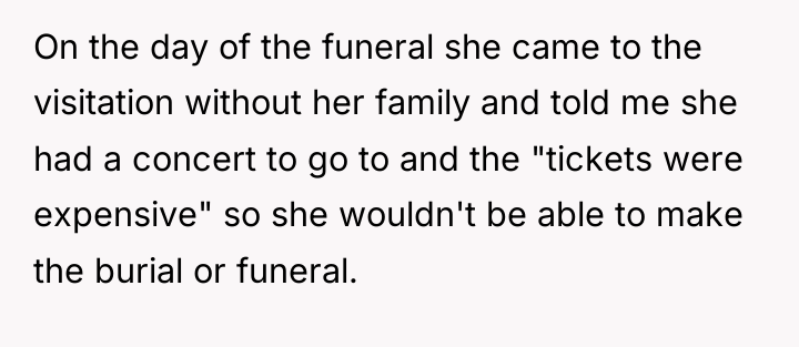 On the day of the funeral she came to the...
