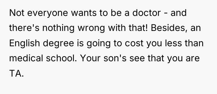 Not everyone wants to be a doctor - and there's...