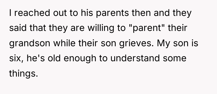 I reached out to his parents then and they said...
