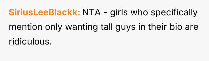 SiriusLeeBlackk NTA - girls who specifically mention only wanting tall...