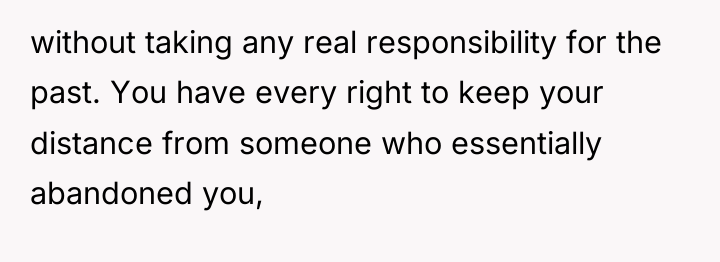 without taking any real responsibility for the past. You have...