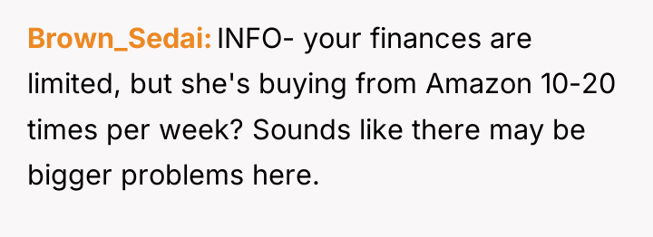 Brown_Sedai INFO- your finances are limited, but she's buying from...