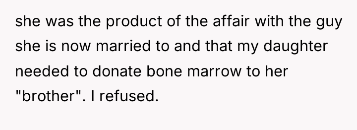 she was the product of the affair with the guy...