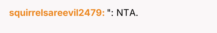squirrelsareevil2479 ": NTA.
