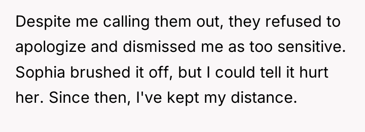 Despite me calling them out, they refused to apologize and...