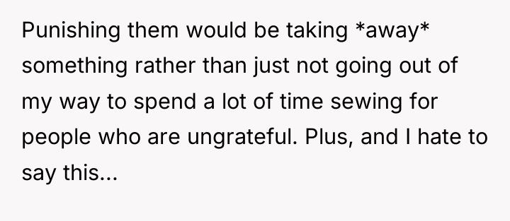 Punishing them would be taking *away* something rather than just...