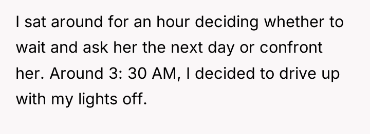 I sat around for an hour deciding whether to wait...