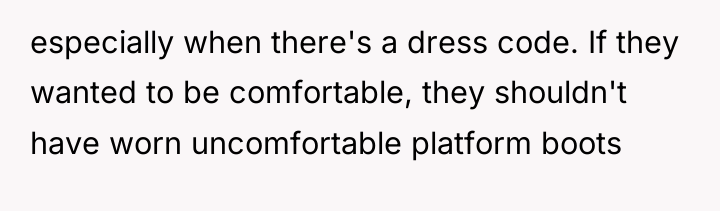 especially when there's a dress code. If they wanted to...