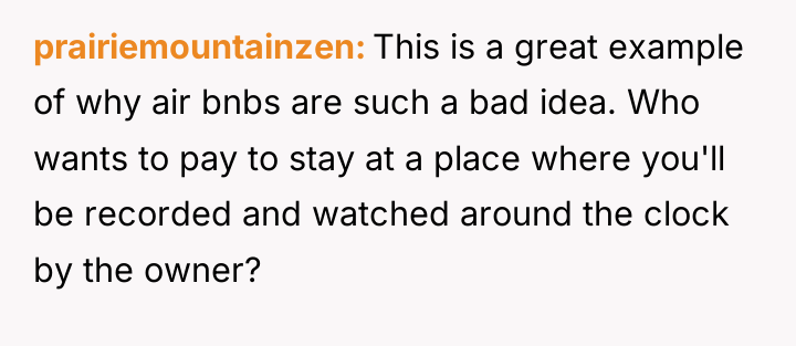 prairiemountainzen This is a great example of why air bnbs...