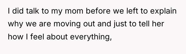 I did talk to my mom before we left to...