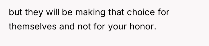 but they will be making that choice for themselves and...