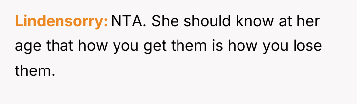 Lindensorry NTA. She should know at her age that how...