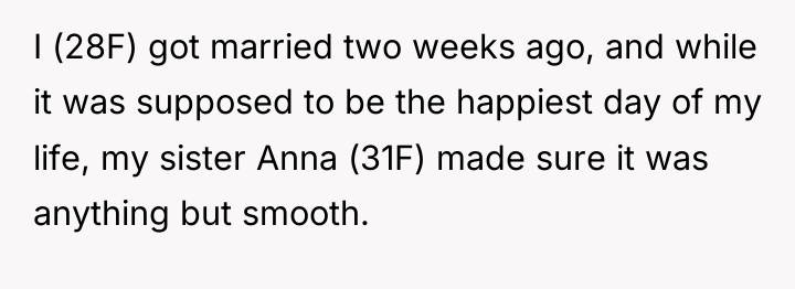 I (28F) got married two weeks ago, and while it...