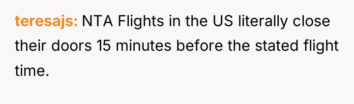 teresajs NTA Flights in the US literally close their doors...