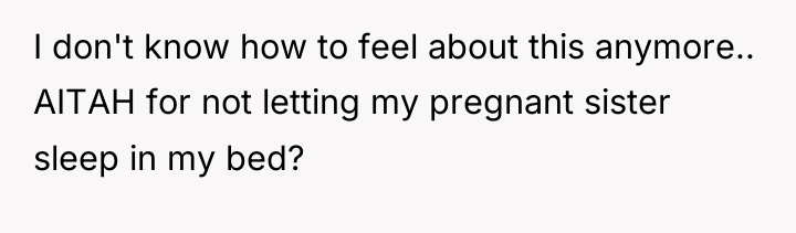 I don't know how to feel about this anymore.. AITAH...