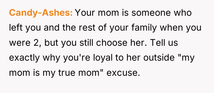 Candy-Ashes Your mom is someone who left you and the...