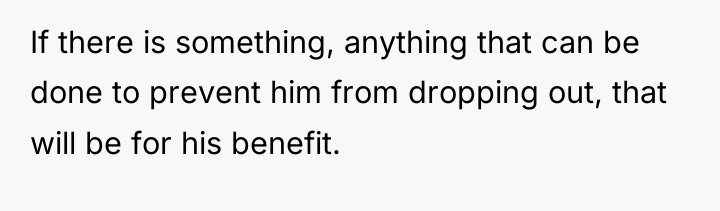 If there is something, anything that can be done to...