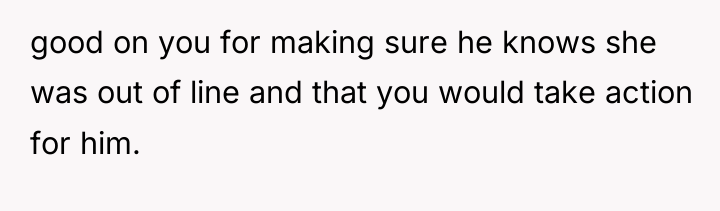 good on you for making sure he knows she was...