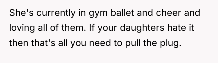 She's currently in gym ballet and cheer and loving all...