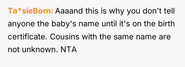 Ta*sieBorn Aaaand this is why you don't tell anyone the...