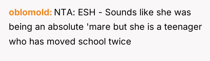 oblomold NTA: ESH - Sounds like she was being an...
