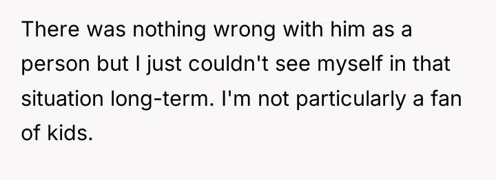 There was nothing wrong with him as a person but...
