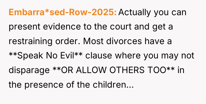 Embarra*sed-Row-2025 Actually you can present evidence to the court and...