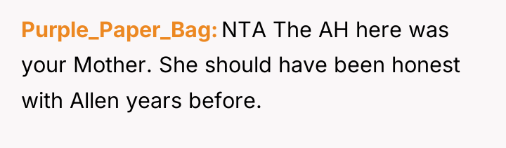 Purple_Paper_Bag NTA The AH here was your Mother. She should...