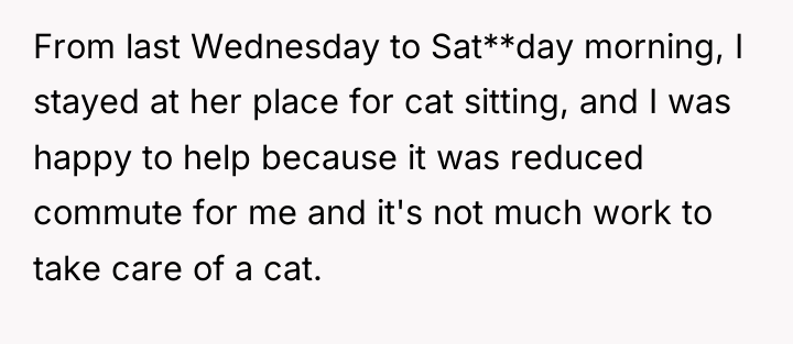 From last Wednesday to Sat**day morning, I stayed at her...