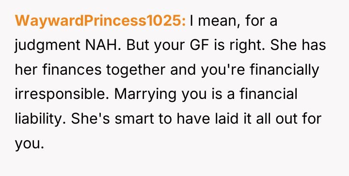 WaywardPrincess1025 I mean, for a judgment NAH. But your GF...