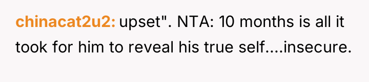 chinacat2u2 upset". NTA: 10 months is all it took for...