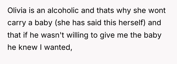 Olivia is an alcoholic and thats why she wont carry...