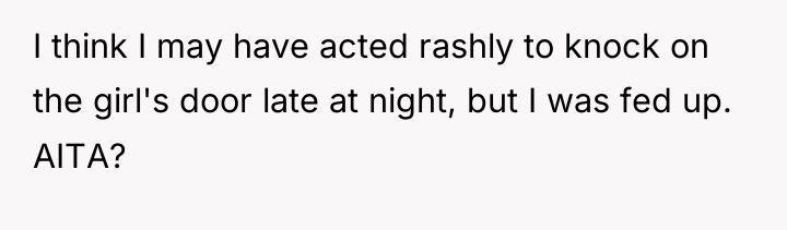 I think I may have acted rashly to knock on...