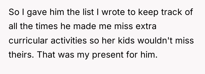 So I gave him the list I wrote to keep...
