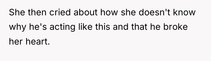She then cried about how she doesn't know why he's...