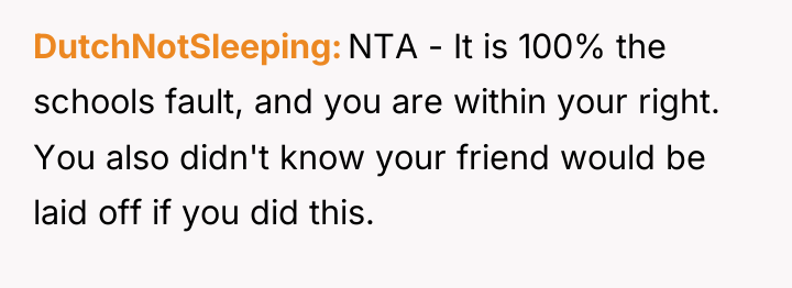 DutchNotSleeping NTA - It is 100% the schools fault, and...