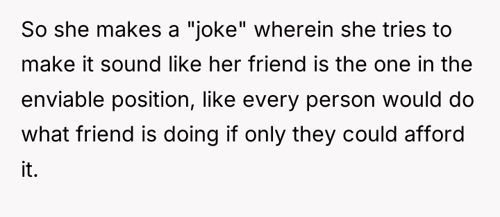 So she makes a "joke" wherein she tries to make...
