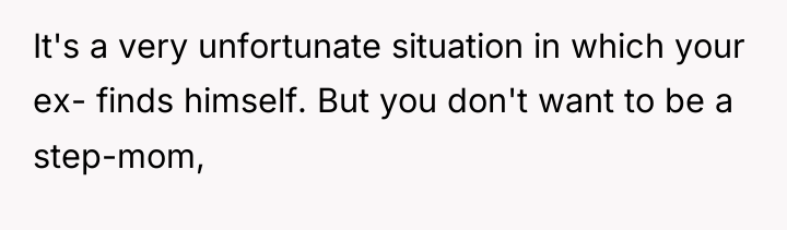 It's a very unfortunate situation in which your ex- finds...