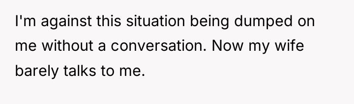 I'm against this situation being dumped on me without a...