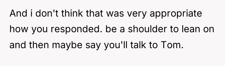 And i don't think that was very appropriate how you...