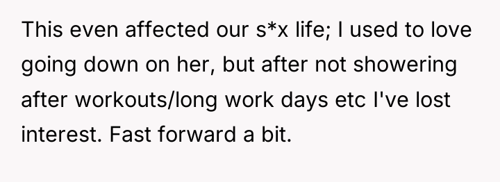 This even affected our s*x life; I used to love...