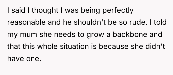 I said I thought I was being perfectly reasonable and...