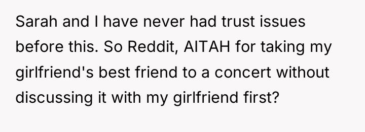 Sarah and I have never had trust issues before this....