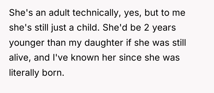 She's an adult technically, yes, but to me she's still...